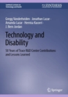 Technology and Disability : 50 Years of Trace R&D Center Contributions and Lessons Learned - eBook