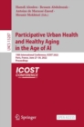 Participative Urban Health and Healthy Aging in the Age of AI : 19th International Conference, ICOST 2022, Paris, France, June 27-30, 2022, Proceedings - eBook