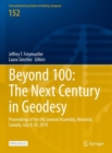 Beyond 100: The Next Century in Geodesy : Proceedings of the IAG General Assembly, Montreal, Canada, July 8-18, 2019 - eBook
