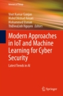 Modern Approaches in IoT and Machine Learning for Cyber Security : Latest Trends in AI - eBook