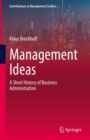 Management Ideas : A Short History of Business Administration - eBook