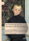The Stuttering Son in Literature and Psychology : Boys and Their Fathers - eBook