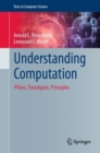 Understanding Computation : Pillars, Paradigms, Principles - eBook