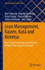 Lean Management, Kaizen, Kata and Keiretsu : Best-Practice Examples and Industry Insights from Japanese Concepts - eBook