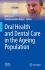 Oral Health and Dental Care in the Ageing Population - eBook