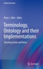 Terminology, Ontology and their Implementations : Teaching Guide and Notes - eBook