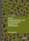 African Communitarianism and the Misanthropic Argument for Anti-Natalism - eBook