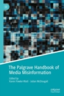 The Palgrave Handbook of Media Misinformation - eBook