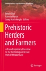 Prehistoric Herders and Farmers : A Transdisciplinary Overview to the Archeological Record from El Mirador Cave - eBook