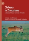 Chihera in Zimbabwe : A Radical African Feminist Principle - eBook