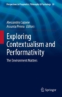 Exploring Contextualism and Performativity : The Environment Matters - eBook