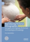 Reproducing Fictional Ethnographies : Surrogacy and Digitally Performed Anthropological Knowledge - eBook