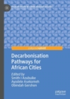 Decarbonisation Pathways for African Cities - eBook