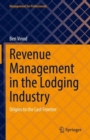 Revenue Management in the Lodging Industry : Origins to the Last Frontier - eBook