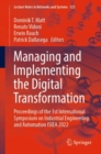 Managing and Implementing the Digital Transformation : Proceedings of the 1st International Symposium on Industrial Engineering and Automation ISIEA 2022 - eBook