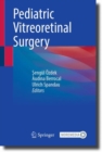 Pediatric Vitreoretinal Surgery - eBook