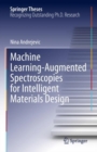 Machine Learning-Augmented Spectroscopies for Intelligent Materials Design - eBook
