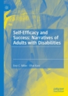 Self-Efficacy and Success: Narratives of Adults with Disabilities - eBook