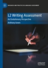 L2 Writing Assessment : An Evolutionary Perspective - eBook