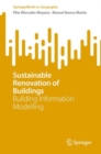 Sustainable Renovation of Buildings : Building Information Modelling - eBook