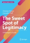 The Sweet Spot of Legitimacy : A Manager's Guide - eBook