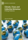Climate, Chaos and Collective Behaviour : A Rising Fickleness - eBook