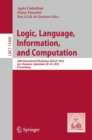 Logic, Language, Information, and Computation : 28th International Workshop, WoLLIC 2022, Iasi, Romania, September 20-23, 2022, Proceedings - eBook