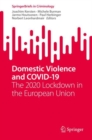 Domestic Violence and COVID-19 : The 2020 Lockdown in the European Union - eBook