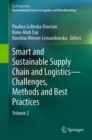 Smart and Sustainable Supply Chain and Logistics - Challenges, Methods and Best Practices : Volume 2 - eBook