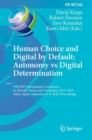 Human Choice and Digital by Default: Autonomy vs Digital Determination : 15th IFIP International Conference on Human Choice and Computers, HCC 2022, Tokyo, Japan, September 8-9, 2022, Proceedings - eBook