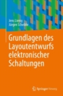 Grundlagen des Layoutentwurfs elektronischer Schaltungen - eBook