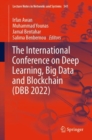 The International Conference on Deep Learning, Big Data and Blockchain (DBB 2022) - eBook