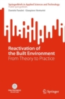 Reactivation of the Built Environment : From Theory to Practice - eBook