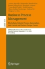Business Process Management: Blockchain, Robotic Process Automation, and Central and Eastern Europe Forum : BPM 2022 Blockchain, RPA, and CEE Forum, Munster, Germany, September 11-16, 2022, Proceeding - eBook