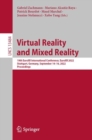 Virtual Reality and Mixed Reality : 19th EuroXR International Conference, EuroXR 2022, Stuttgart, Germany, September 14-16, 2022, Proceedings - eBook