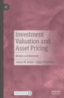 Investment Valuation and Asset Pricing : Models and Methods - eBook