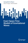 Exact Space-Time Models of Gravitational Waves - eBook