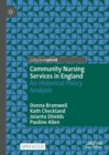 Community Nursing Services in England : An Historical Policy Analysis - eBook