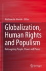 Globalization, Human Rights and Populism : Reimagining People, Power and Places - eBook