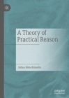 A Theory of Practical Reason - eBook