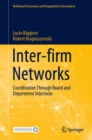 Inter-firm Networks : Coordination Through Board and Department Interlocks - eBook
