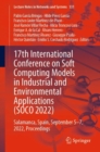17th International Conference on Soft Computing Models in Industrial and Environmental Applications (SOCO 2022) : Salamanca, Spain, September 5-7, 2022, Proceedings - eBook