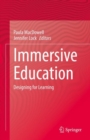 Immersive Education : Designing for Learning - eBook