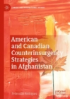 American and Canadian Counterinsurgency Strategies in Afghanistan - eBook