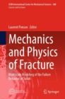 Mechanics and Physics of Fracture : Multiscale Modeling of the Failure Behavior of Solids - eBook