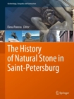 The History of Natural Stone in Saint-Petersburg - eBook