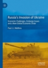 Russia's Invasion of Ukraine : Economic Challenges, Embargo Issues and a New Global Economic Order - eBook