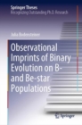 Observational Imprints of Binary Evolution on B- and Be-star Populations - eBook
