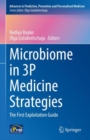 Microbiome in 3P Medicine Strategies : The First Exploitation Guide - eBook