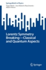 Lorentz Symmetry Breaking-Classical and Quantum Aspects - eBook